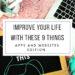 improve your life