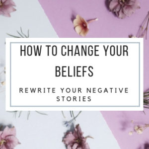 Change Your Beliefs