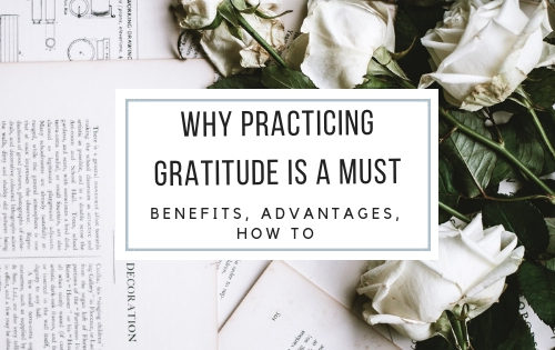 How to practice gratitude and the benefits of gratitude