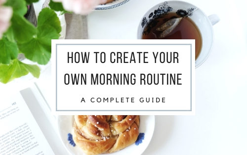 how to create your own morning routine guide