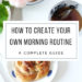 how to create your own morning routine guide