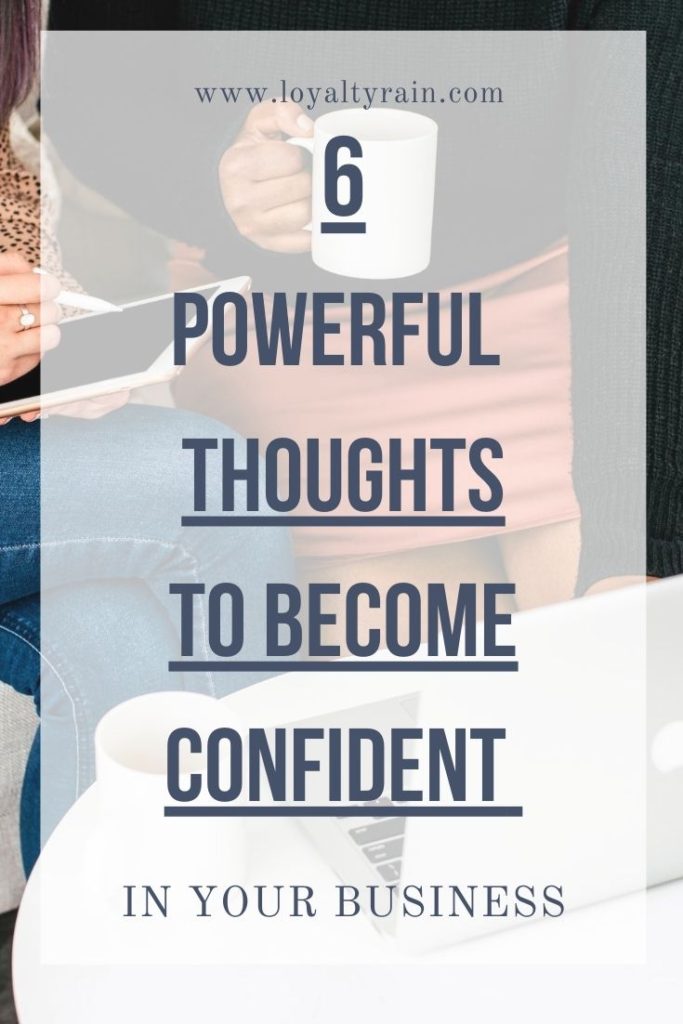 powerful thoughts to become confident in your business