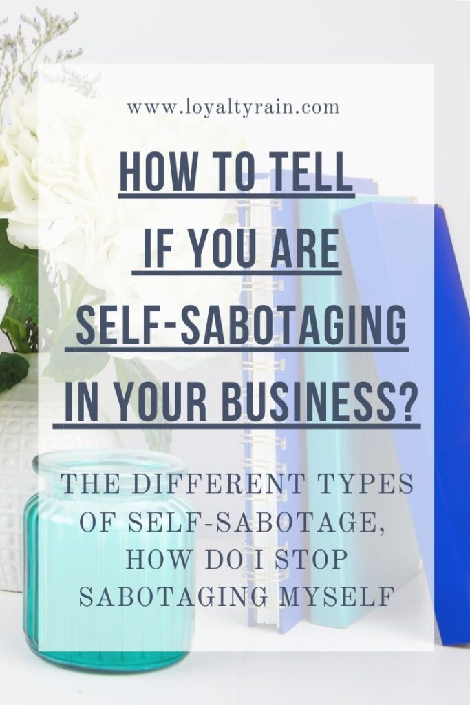 how to tell if you're self sabotaging in your business
