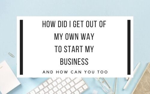 get out of your own way