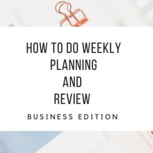 how to do weekly planning