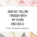 How Do I Follow Through With My Plans