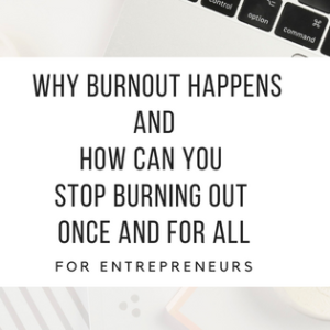 Why Burnout Happens And How Can You Stop Burning out