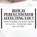 How is Perfectionism Affecting You