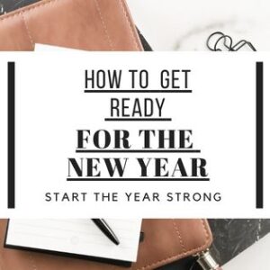 How To Get Ready For The New Year