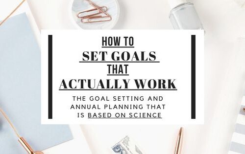 How To Set Goals That Actually Work