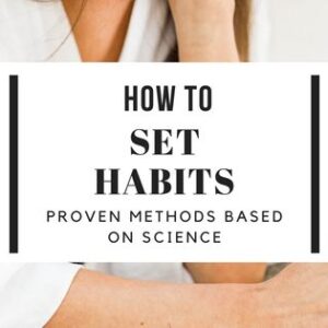How To Set And Build New Habits