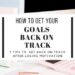 how do i get back on track with my goals