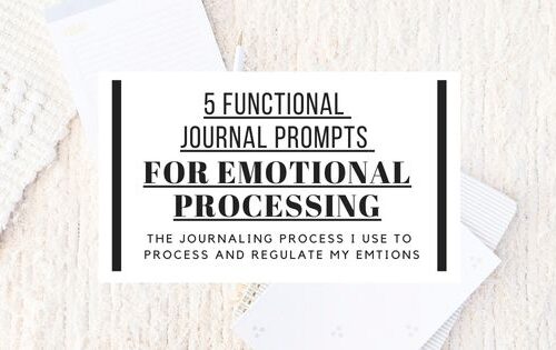 Journal Prompts For Emotional Processing learn to regulate your emotions, control your respnses, and feel good when you want to