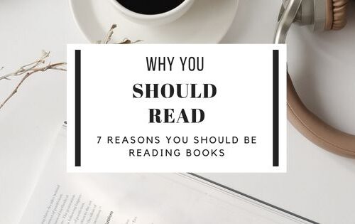 Why You Should Read 7 Reasons You Should Be Reading Books